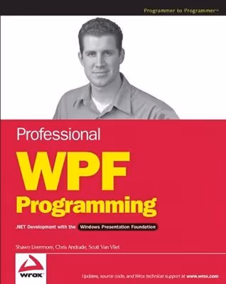 Cover of the book Professional WPF Programming featuring a black and white photo of a man and the WPF acronym in large yellow text.